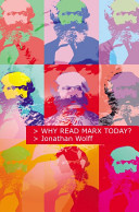 Why Read Marx Today Jonathan Wolff