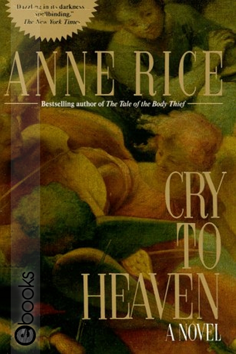 Cry To Heaven Anne Rice