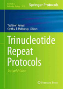 Trinucleotide Repeat Protocols 2nd Ed 2013 Edition Yoshinori Kohwi