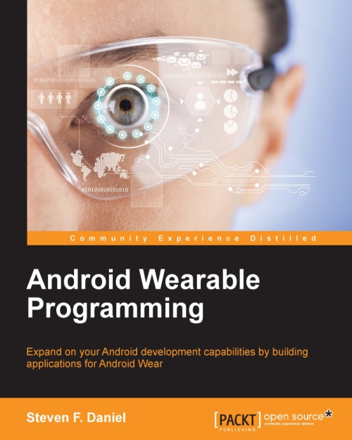 Android Wearable Programming 1st Edition Steven F Daniel