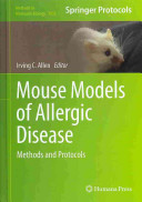 Mouse Models Of Allergic Disease 2013th Irving C Allen