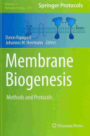Membrane Biogenesis 2013th Doron Rapaport Johannes M Herrmann