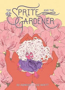 Sprite And The Gardener 1st Joe Whitt Rii Abrego