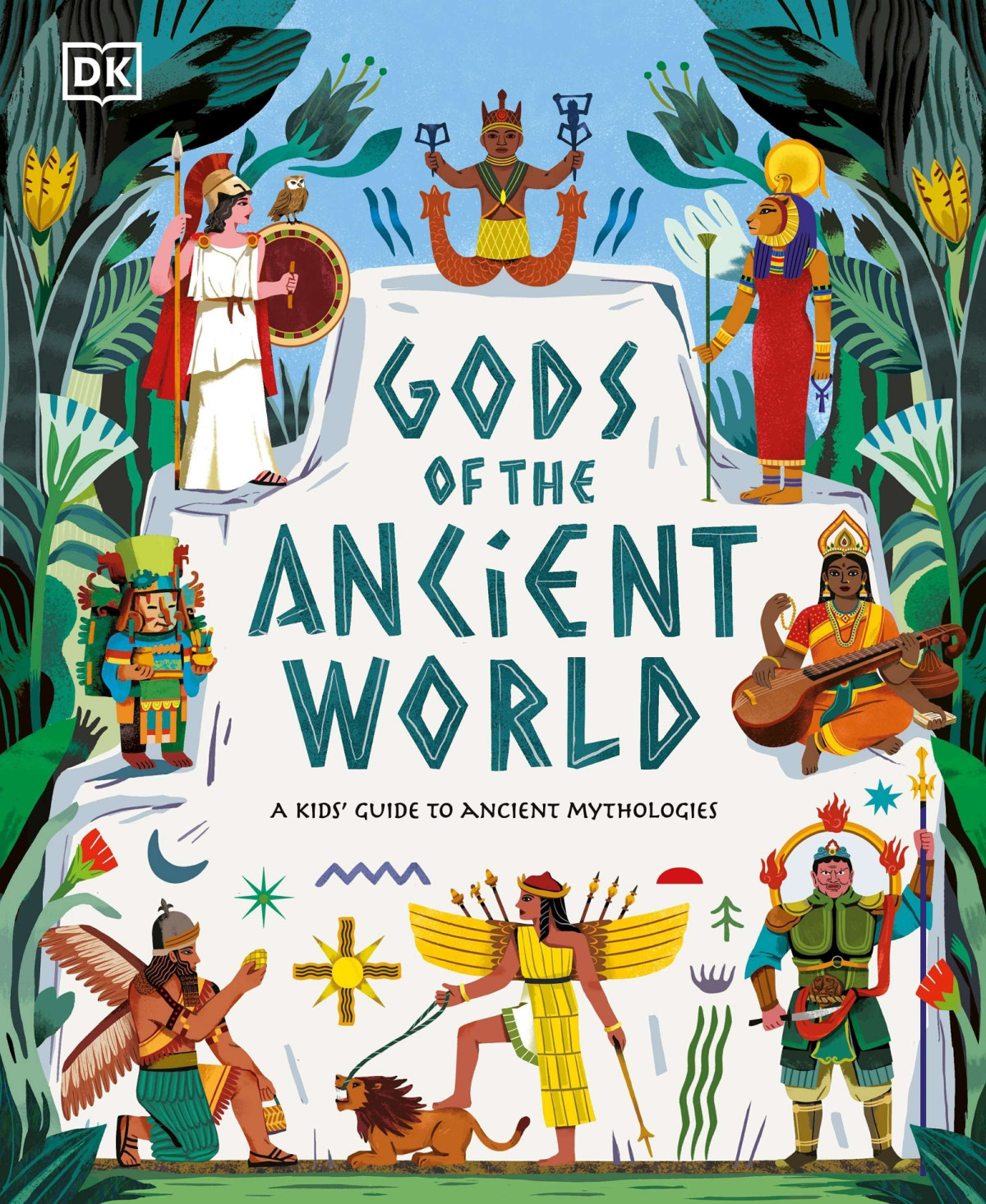 Gods Of The Ancient World A Kids Guide To Ancient Mythologies Marchella Ward