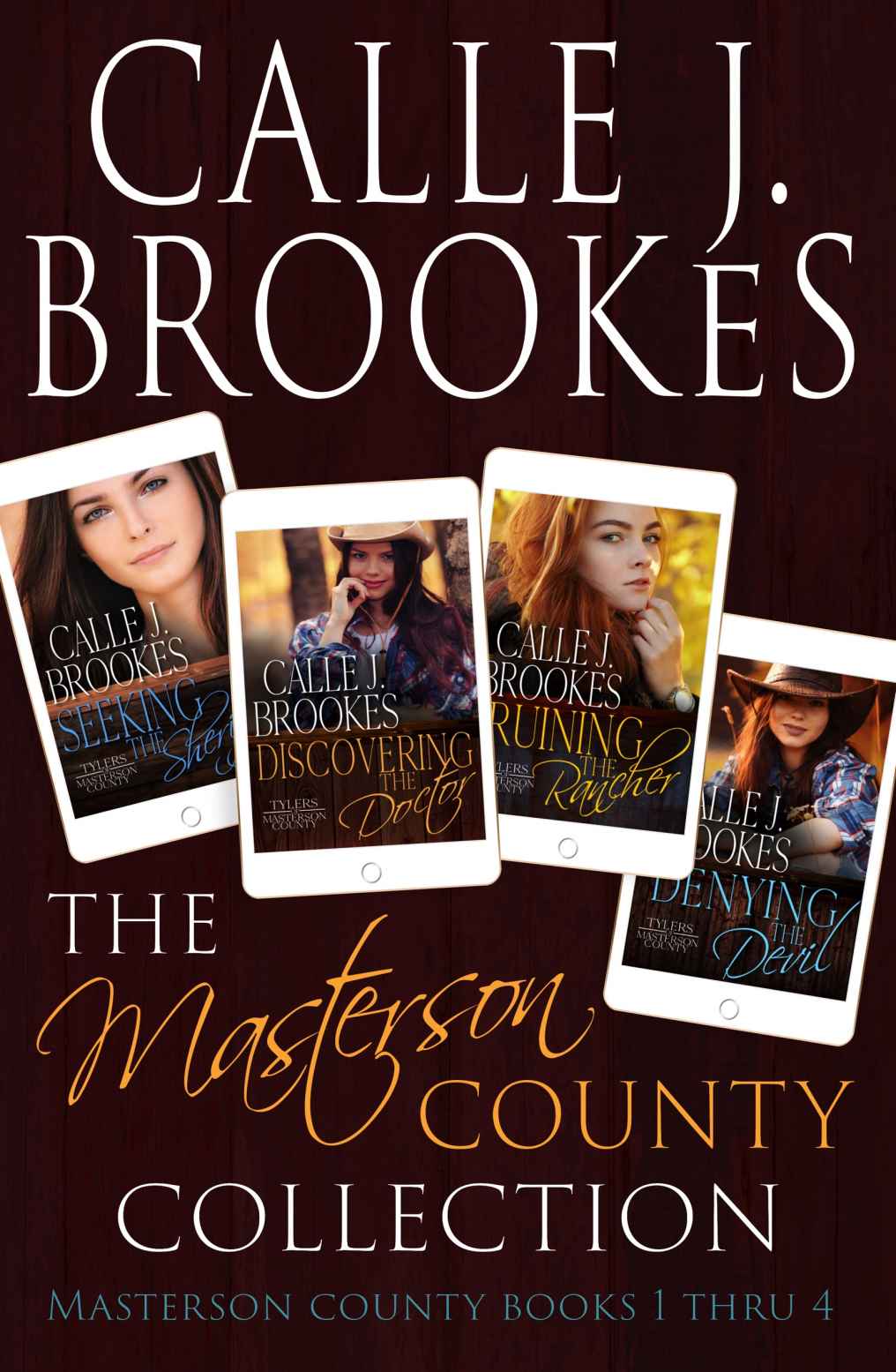 The Masterson County Collection Masterson County Books 1 Thru 4 Calle J Brookes