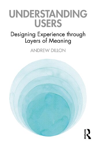 Understanding Users Andrew Dillon