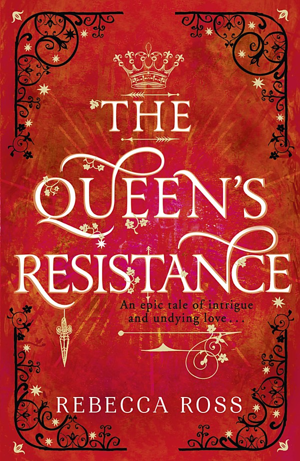 Ross Rebecca The Queens Rising 02 The Queens Resistance Ross