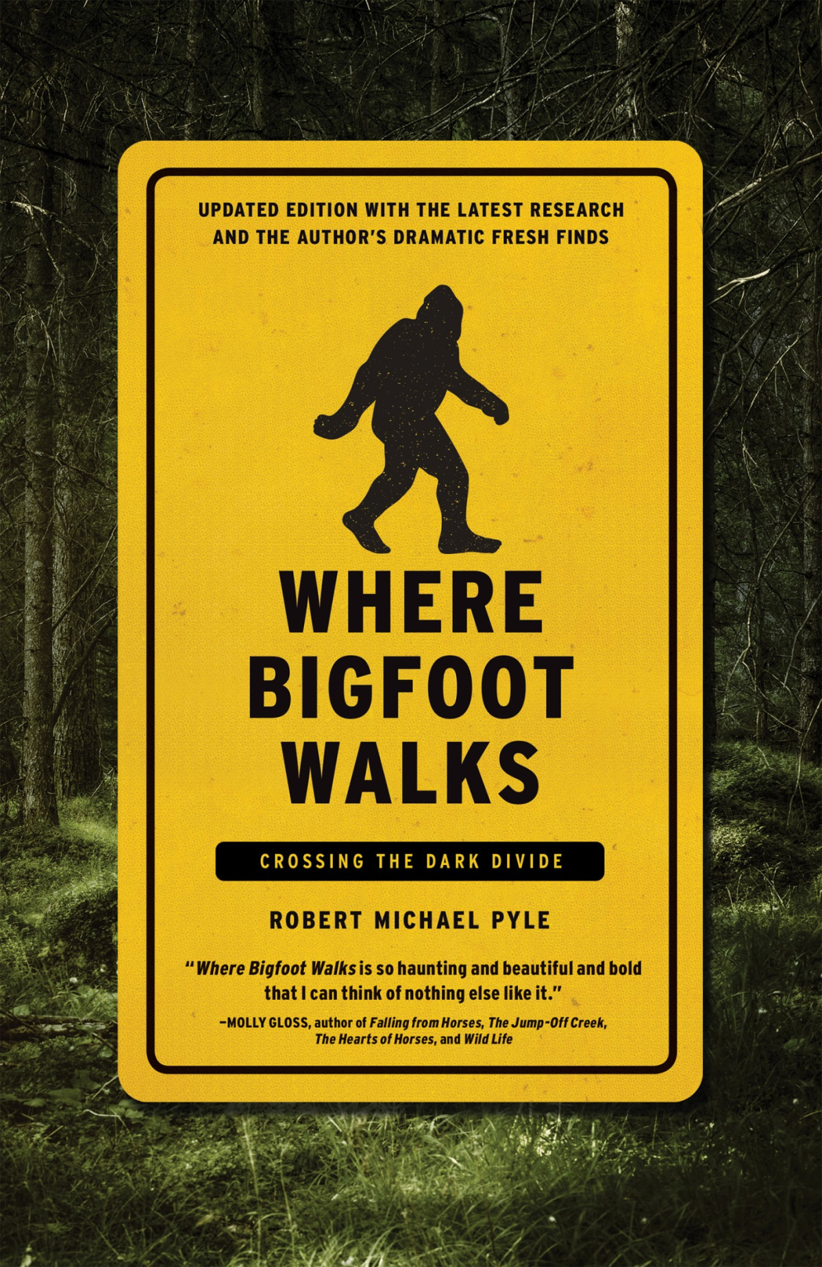 Where Bigfoot Walks 1st Robert Michael Pyle