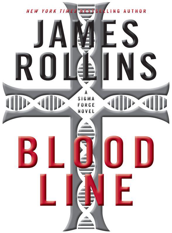 Bloodline A Sigma Force Novel James Rollins