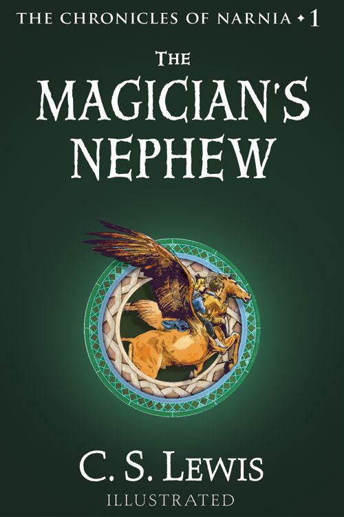 The Magicians Nephew Book 1 C S Lewis