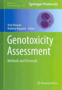 Genotoxicity Assessment 2013th Alok Dhawan Mahima Bajpayee