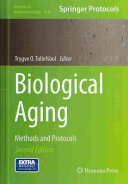 Biological Aging 2nd Ed 2013 Edition Trygve Tollefsbol