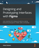 Designing And Prototyping Interfaces With Figma Learn Essential Uxui Design Principles Fabio Staiano