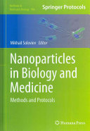 Nanoparticles In Biology And Medicine 2012th Mikhail Soloviev