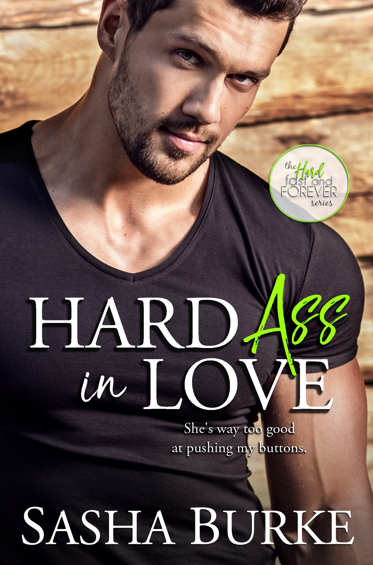 Hard Ass In Love Hard Fast And Forever 2 Sasha Burke