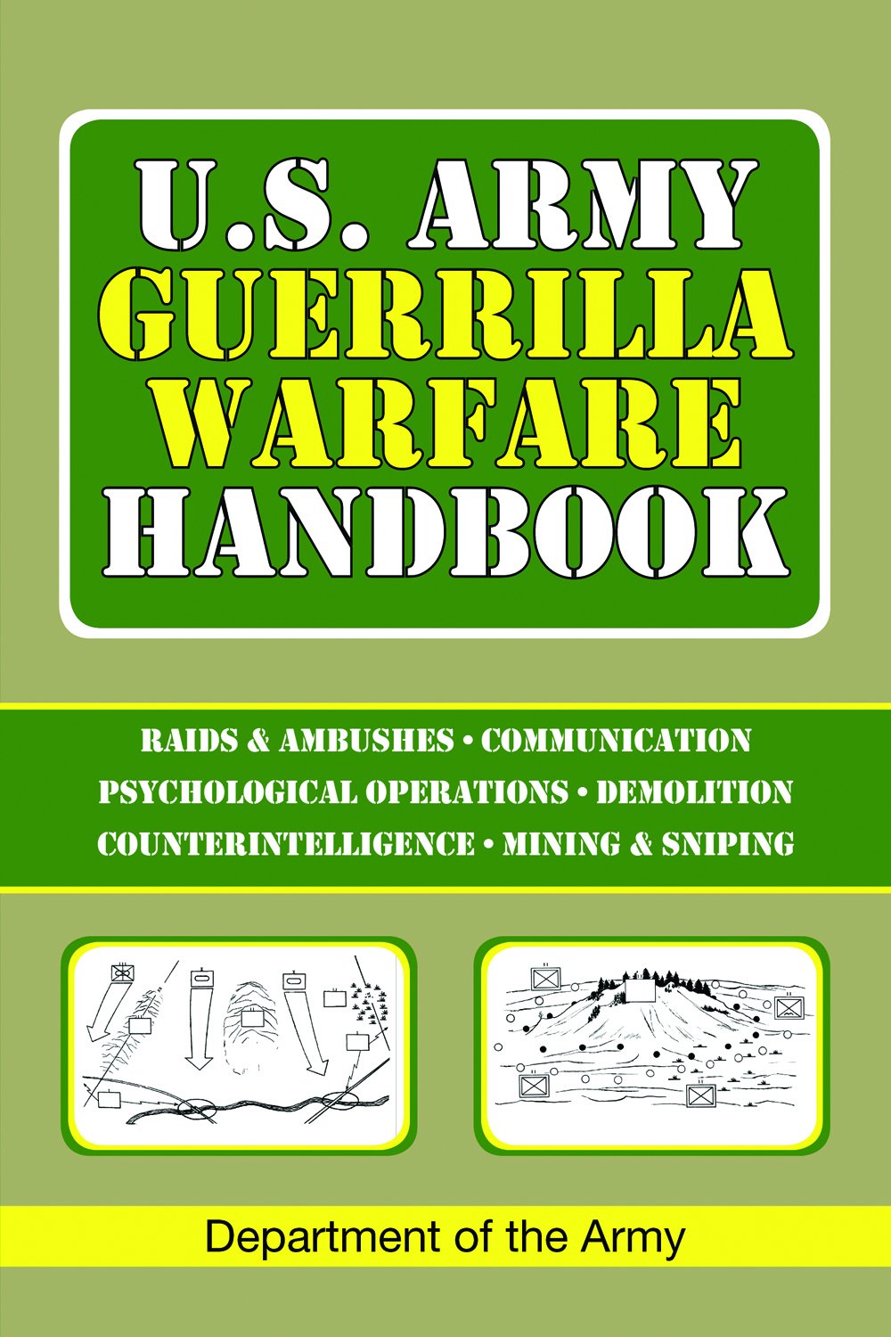 Us Army Guerrilla Warfare Handbook Department Of The Army