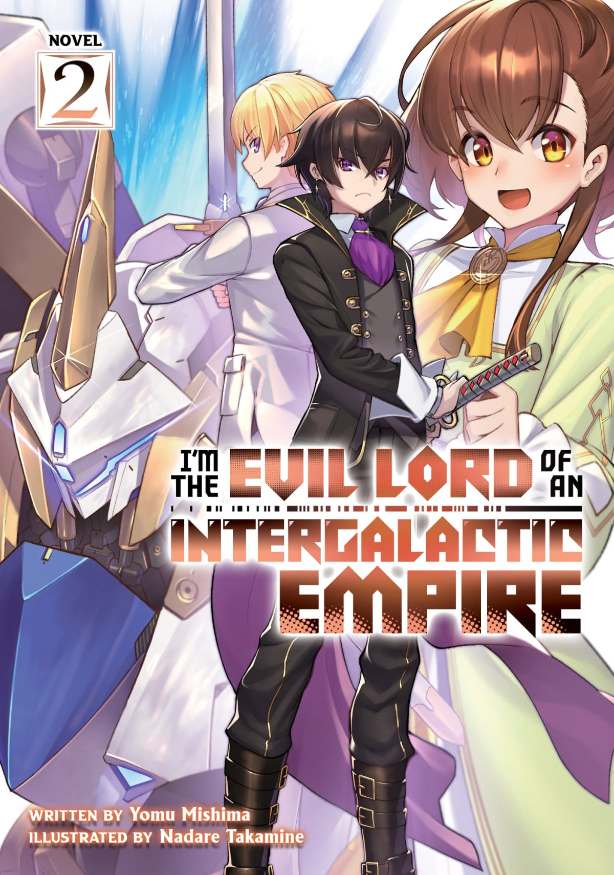 Im The Evil Lord Of An Intergalactic Empire Vol 2 Yomu Mishima