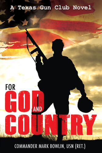 For God And Country Mark Bowlin