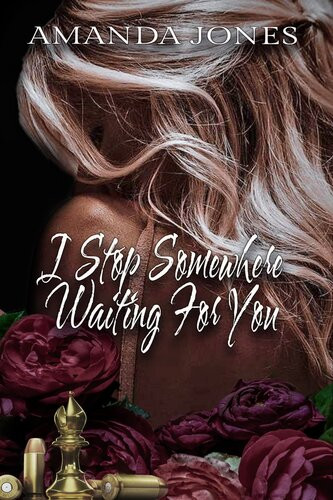 I Stop Somewhere Waiting For You Amanda Jones