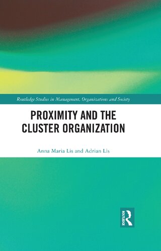 Proximity And The Cluster Organization Anna Maria Lis