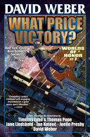 What Price Victory Worlds Of Honor 7 David Weber