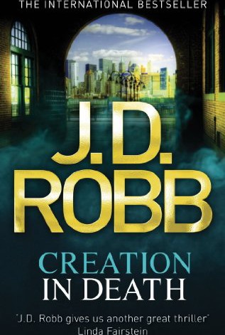 Creation In Death J D Robb