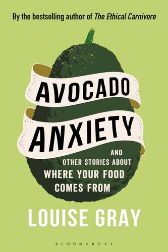 Avocado Anxiety Louise Gray