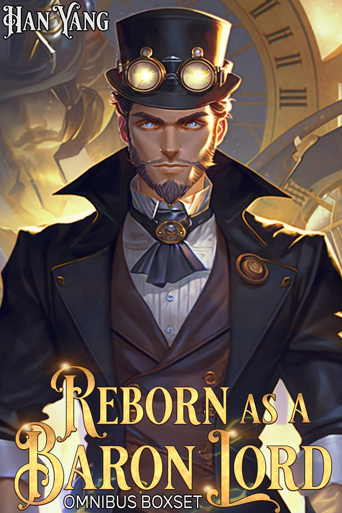 Reborn As A Baron Lord Boxset Omnibus A Steampunk Litrpg Han Yang