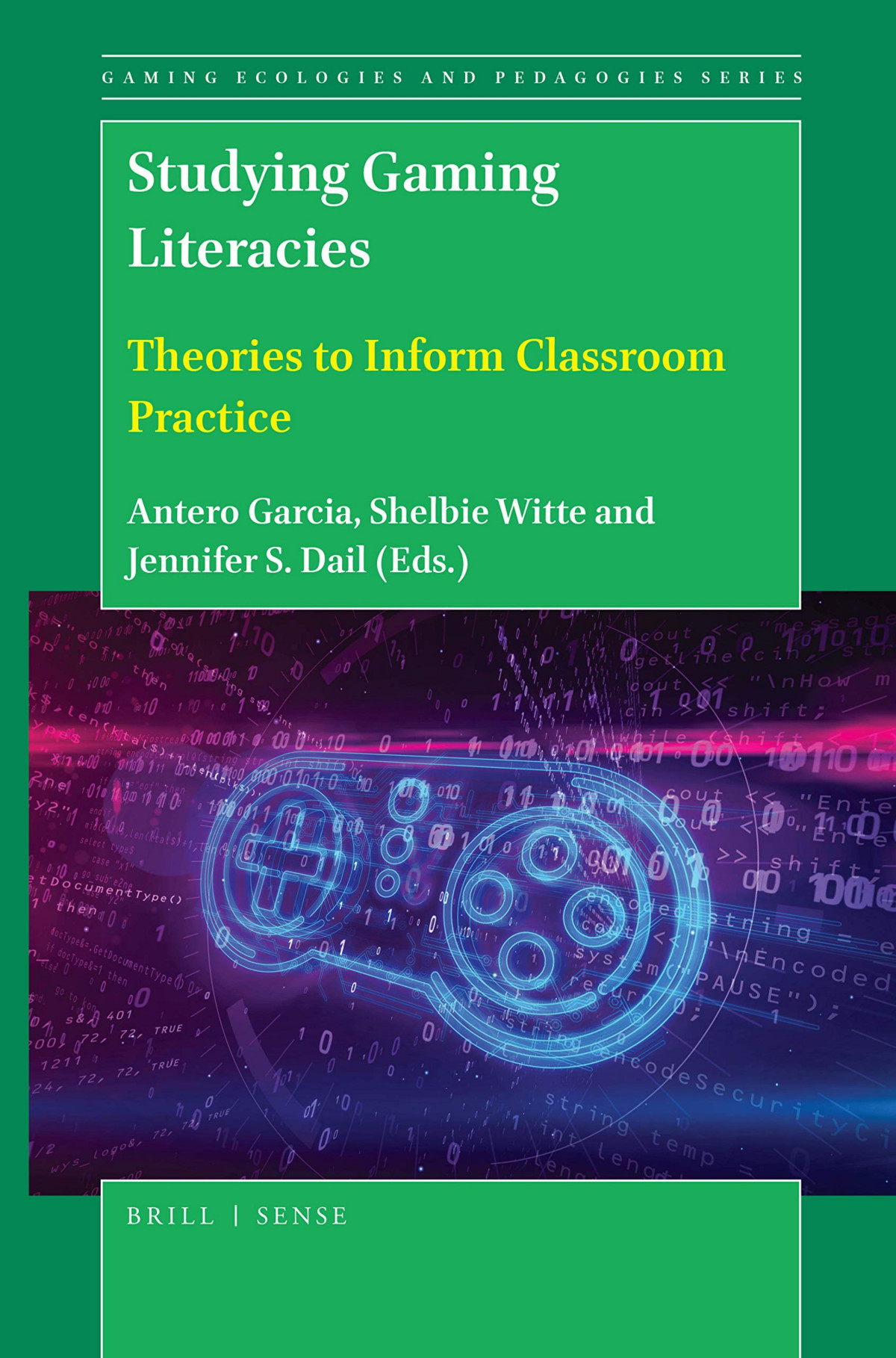 Studying Gaming Literacies Theories To Inform Classroom Practice Garcia
