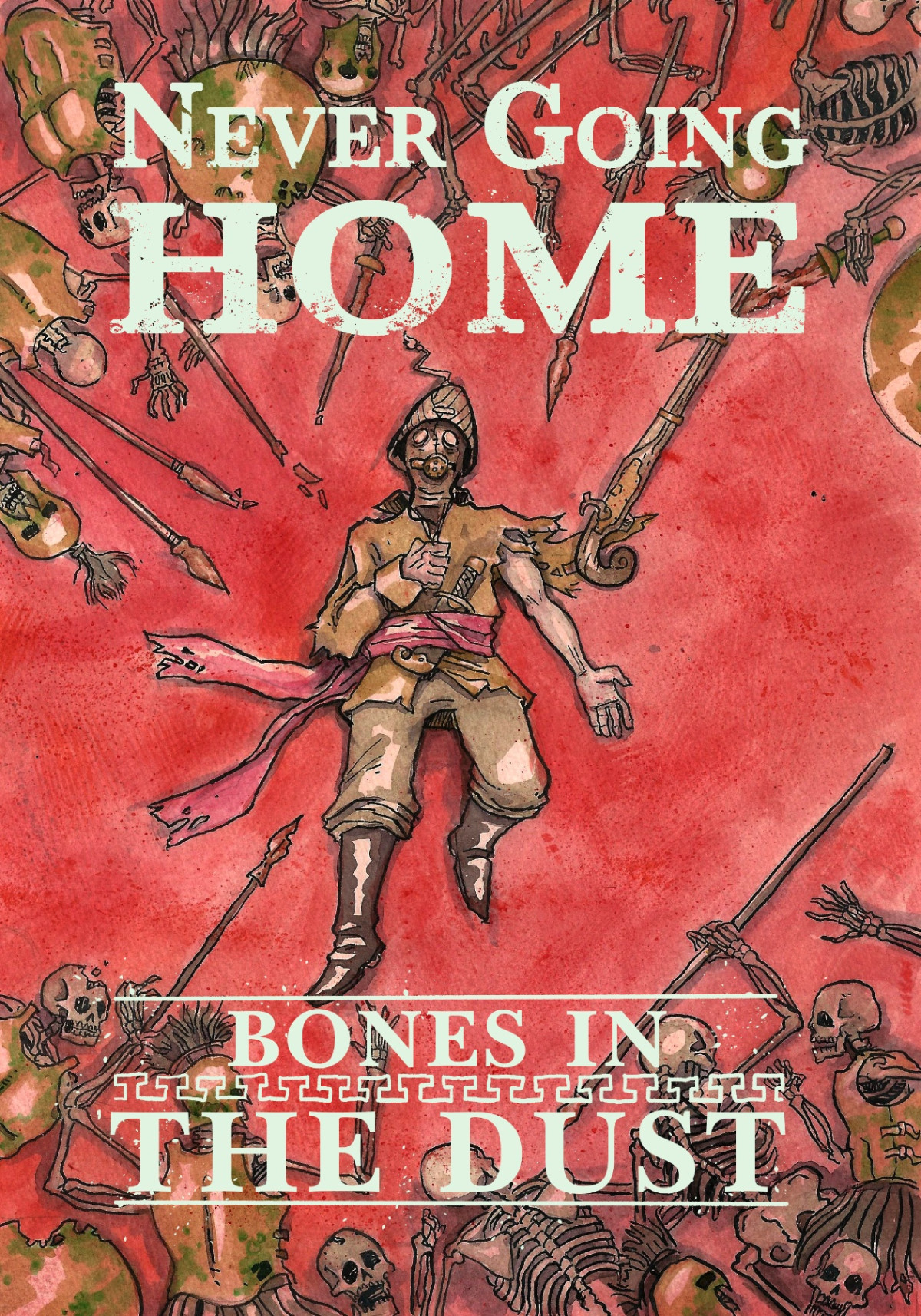 Never Going Home Bones In The Dust Wet Ink Games