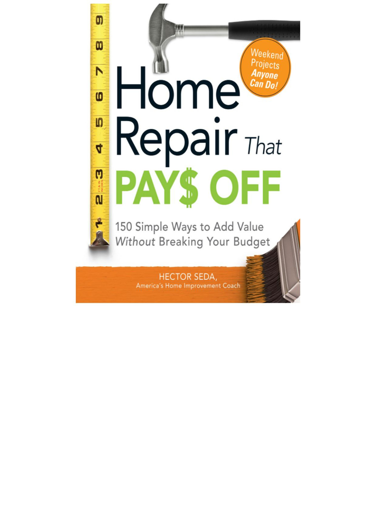 Home Repair That Pays Off Hector Seda