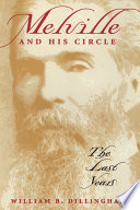 Melville And His Circle William B Dillingham