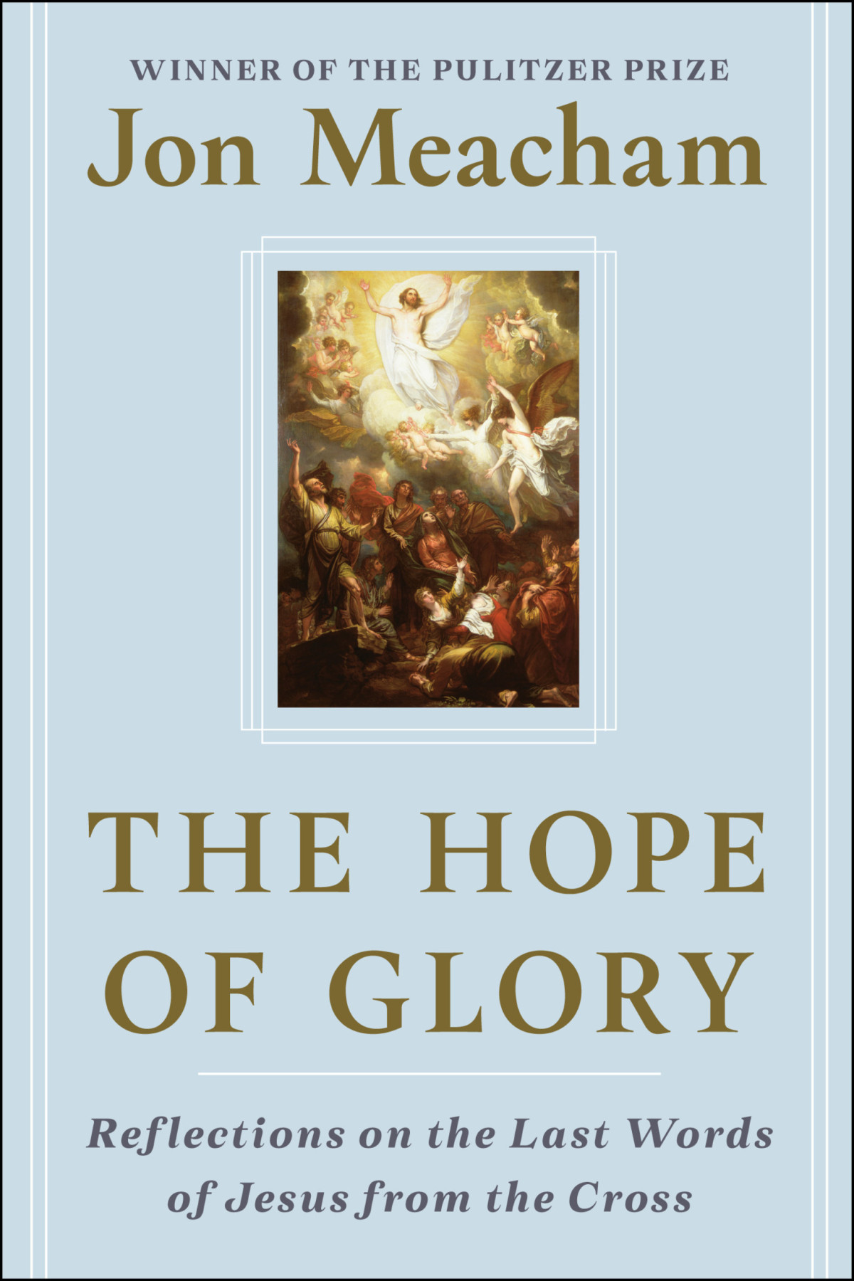 The Hope Of Glory Jon Meacham