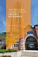 The Palgrave Companion To Chicago Economics Robert A Cord
