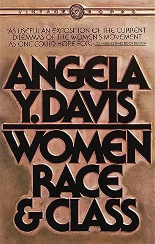 Women Race Class Angela Y Davis