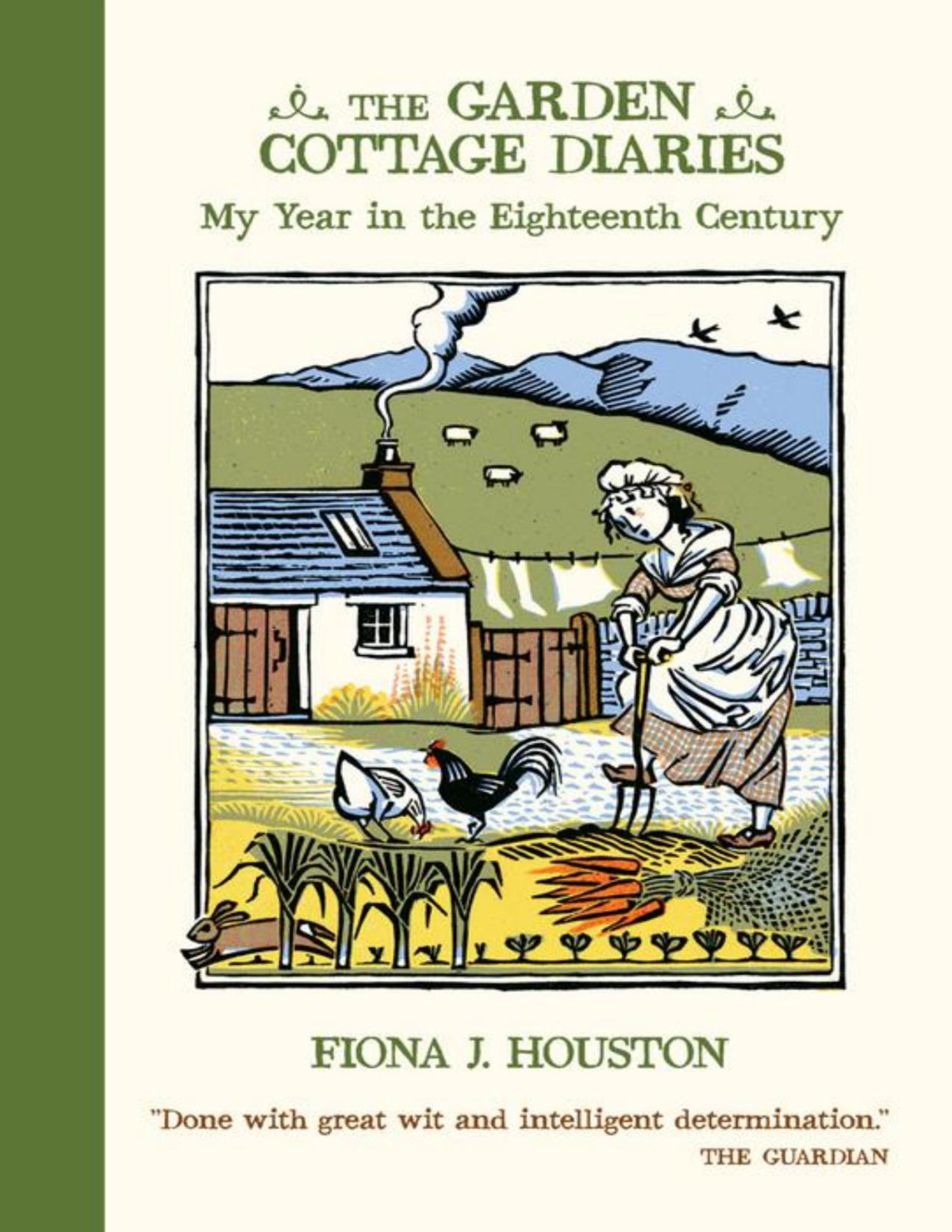 The Garden Cottage Diaries Fiona J Houston