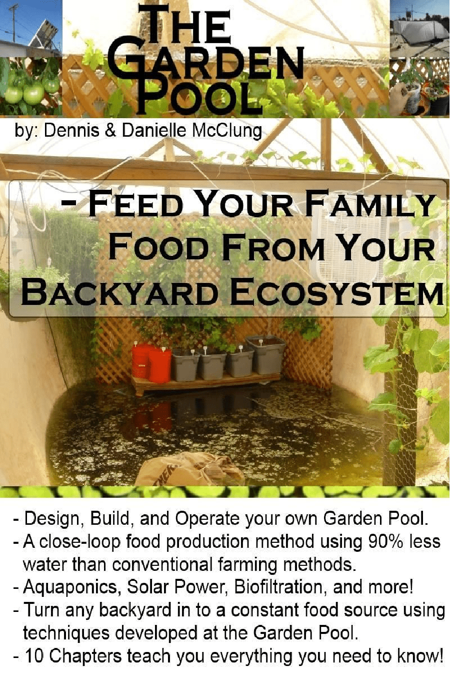 The Garden Pool Feed Your Family From Your Backyard Ecosystem 1st Dennis Mcclung