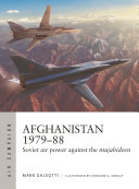 Afghanistan 197988 Soviet Air Power Against The Mujahideen Mark Galeotti