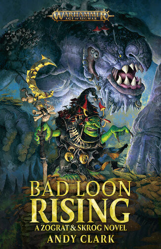 Bad Loon Rising Warhammer Age Of Sigmar Andy Clark