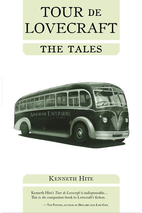Tour De Lovecraft The Tales Kenneth Hite