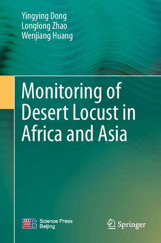 Monitoring Of Desert Locust In Africa And Asia Yingying Dong