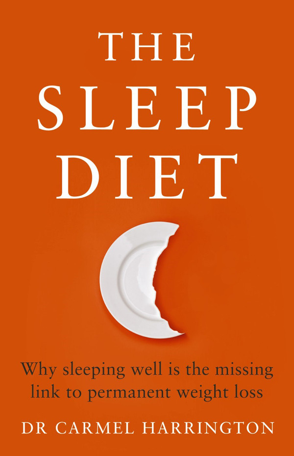 The Sleep Diet Carmel Harrington