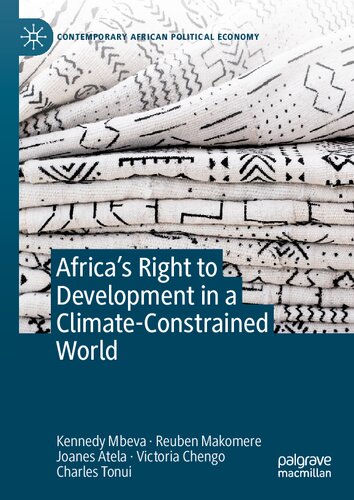 Africas Right To Development In A Climateconstrained World Kennedy Mbeva
