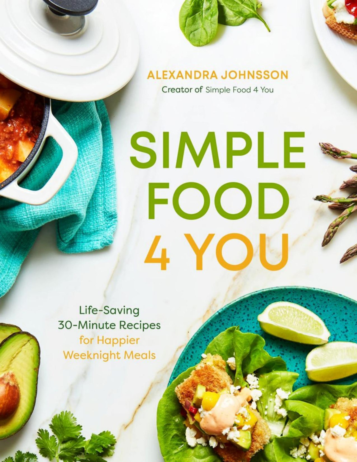 Simple Food 4 You Alexandra Johnsson