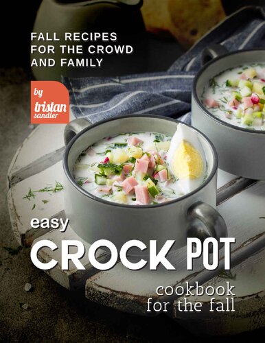 Easy Crock Pot Cookbook For The Fall Sandler Tristan