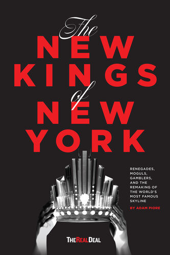 The New Kings Of New York Adam Piore
