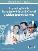 Improving Health Management Through Clinical Decision Support Systems Jane D Moon