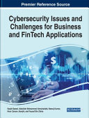 Handbook Of Research On Cybersecurity Issues And Challenges For Business And Fintech Applications Saqib Saeed