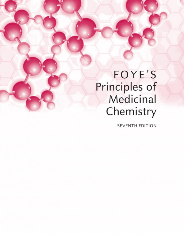 Foyes Principle Of Medicinal Chemistry Seventh Edition Thomas L Lemke