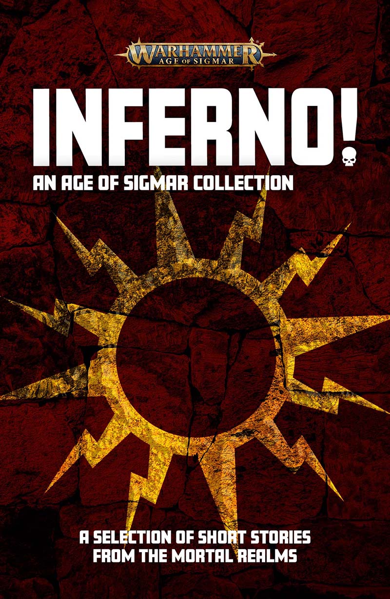 Inferno An Age Of Sigmar Collection Miles A Drake